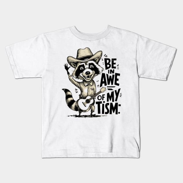 Be in Awe of My Tism - Country Raccoon with Guitar Kids T-Shirt by WEARWORLD